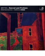 Britten: Sacred & Profane
