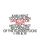Stockhausen: Historic First Recordings of the Klavierstücke