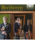 Beethoven: String Trio Op. 3, Serenade Op. 8