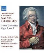 Saint-Georges: Violin Concertos Opp. 2 and 7