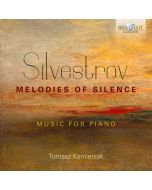 Silvestrov: Melodies of Silence