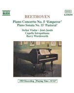 Beethoven: Piano Concerto No. 5; Piano Sonata No. 15