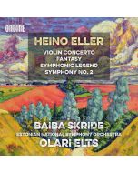 Eller: Violin Concerto; Fantasy; Symphonic Legend; Symphony No. 2