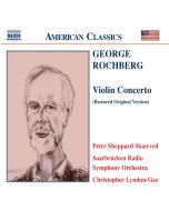 ROCHBERG: Violin Concerto