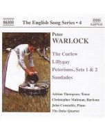 WARLOCK: The Curlew; Lillygay; Peterisms; Saudades (English Song, Vol. 4)