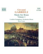 GABRIELI: Music for Brass Vol. 1