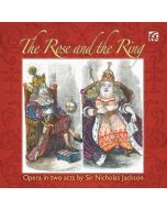 Jackson: The Rose and the Ring, Opera in 2 Acts