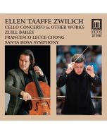 Zwilich: Cello Concerto & Other Works