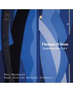 Wilson: Symphonies Nos. 3 & 4