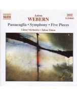 WEBERN: Passacaglia; Symphony; Five Pieces
