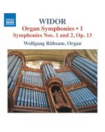 Widor: Organ Symphonies Vol. 1