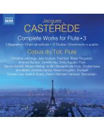 Casterede: Complete Works for Flute Vol. 3