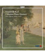 Kiel: Complete Piano Quartets