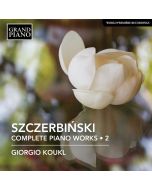 Szczerbiński: Piano Works Vol. 2