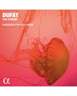 Dufay: Flos Forum