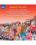 Pilati: Preludio, aria e tarantella; Quattro canzoni