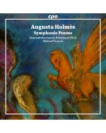Holmès: Symphonic Poems