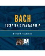 Bach: Toccaten & Passacaglia