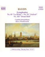 Haydn: Symphonies No. 85 "La Reine", No. 92 "Oxford", No. 103 "Drum Roll"