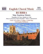 RUBBRA: Nine Tenebrae Motets; Magnificat and Nunc Dimittis