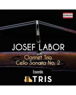 Labor: Clarinet Trio; Cello Sonata No. 2