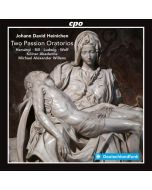 Heinichen: Two Passion Oratorios