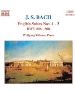 Bach: English Suites 1 - 3