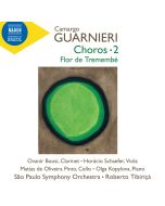Guarnieri: Choros Vol. 2; Flor de Tremembé