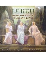 Lekeu: Music for Violin, Cello and Piano