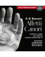 Bassani: Affetti Canori - Cantate e ariette per soprano e basso continuo
