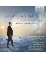 Robin: Time Circles - Orchestral & Chamber Music