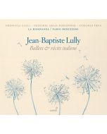 Lully: Ballets & récits italiens
