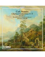 Stamitz: Clarinet Concertos 3 - 5