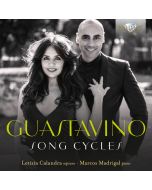 Guastavino: Song Cycles