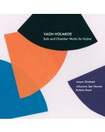 Holmboe: Solo and Chamber Works for Guitar
