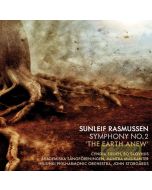 Rasmussen: Symphony No. 2 "The Earth Anew"