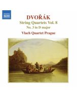 Dvorak: String Quartets Vol. 8 - Quartet No. 3 in D major