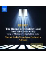 Ibert: The Ballad Of Reading Gaol Three Ballet Pieces Fairy