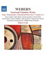 Webern: Vocal and Chamber Works – Songs, String Quartet, Cantata
