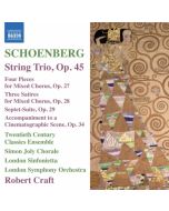 Schoenberg: String Trio Op. 45, Four Pieces Op. 27, Three Satires Op. 28, Septet-Suite Op. 29