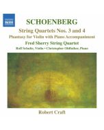 Schoenberg: String Quartets Nos. 3 and 4, Phantasy