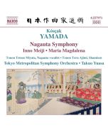 Yamada: Nagauta Symphony, Meiji Symphony, Maria Magdalena
