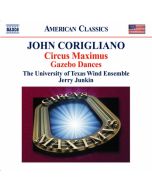 Corigliano: Circus Maximus: Symphony No. 3 for large wind ensemble (2004), Gazebo Dances for band (1972)