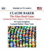 Claude Baker: The Glass Bead Game