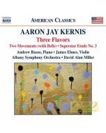 Kernis: Three Flavors Two Movements (with Bells) Superstar Etude No. 3