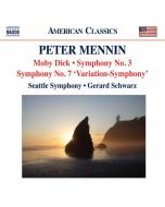 Mennin: Moby Dick - Concertato for Orchestra, Symphony No. 3, Symphony No. 7 ‘Variation-Symphony’