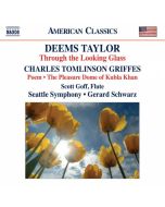 Taylor: Through the Looking Glass, Charles Tomlinson Griffes: Poem, The Pleasure Dome of Kubla Khan