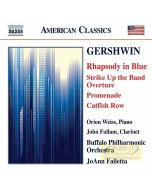 Gershwin: Rhapsody in Blue, Strike Up the Band Overture, Promenade