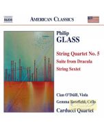 Glass: String Quartet No. 5, Suite from Dracula, String Sextet,