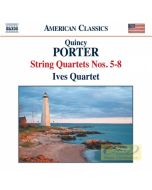 PorterPorter, Quincy: String Quartets Nos. 5 - 8
